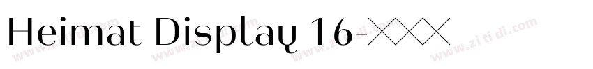 Heimat Display 16字体转换 Heimat Display 16字体转换